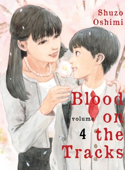 Cover for Shuzo Oshimi · Blood on the Tracks, Volume 4 (Bok) (2021)