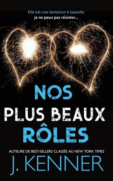 Cover for J. Kenner · Nos Plus Beaux Rôles (Buch) (2022)