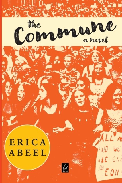 Cover for Erica Abeel · The Commune (Paperback Book) (2021)