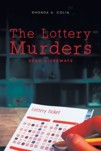 Cover for Rhonda A. Colia · Lottery Murders (Book) (2022)