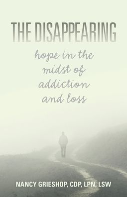 The Disappearing - Nancy Grieshop - Kirjat - Braughler Books, LLC - 9781970063790 - tiistai 3. marraskuuta 2020