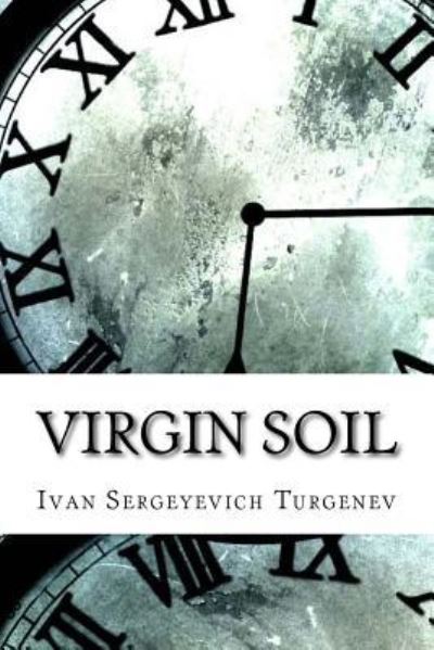 Cover for Ivan Sergeevich Turgenev · Virgin Soil (Paperback Book) (2017)