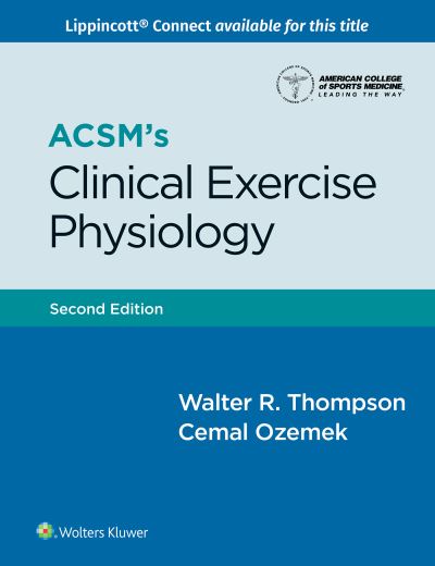 Cover for Acsm · ACSM's Clinical Exercise Physiology - American College of Sports Medicine (Taschenbuch) (2024)