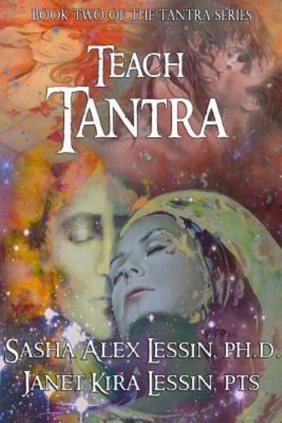 Cover for Sasha Alex Lessin Ph D · Teach Tantra (Paperback Book) (2017)