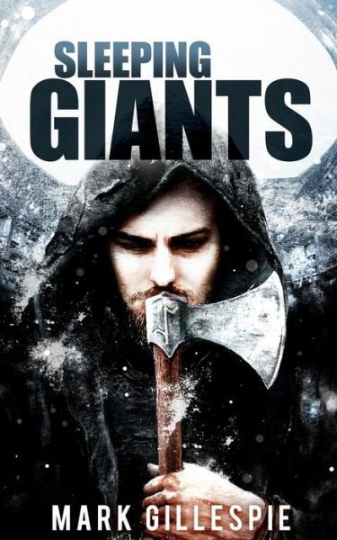 Cover for Mark Gillespie · Sleeping Giants (Paperback Bog) (2017)