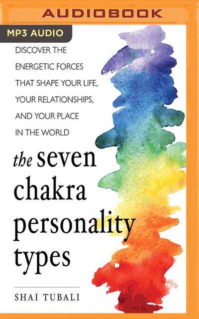 Cover for Shai Tubali · Seven Chakra Personality Types, The (MP3-CD) (2018)