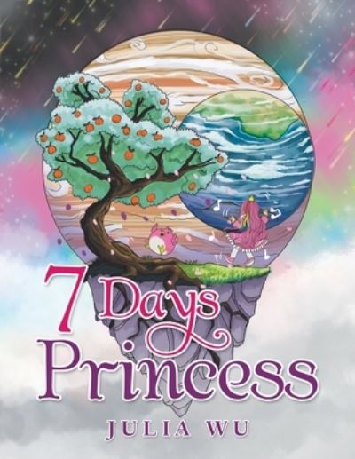 Cover for Julia Wu · 7 Days Princess (Book) (2022)