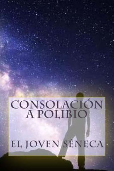 Cover for El Joven Seneca · Consolaci n a Polibio (Paperback Book) (2018)