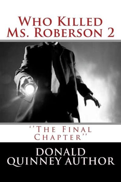Cover for Donald James Quinney · Who Killed Ms. Roberson 2 (Paperback Book) (2018)