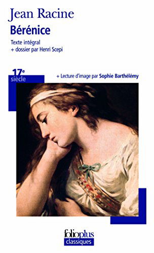 Cover for Jean Baptiste Racine · Berenice (Folio Plus Classique) (French Edition) (Paperback Book) [French edition] (2012)