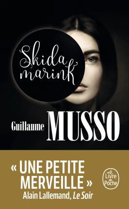 Skidamarink - Guillaume Musso - Books - Hachette - 9782253934790 - March 1, 2022