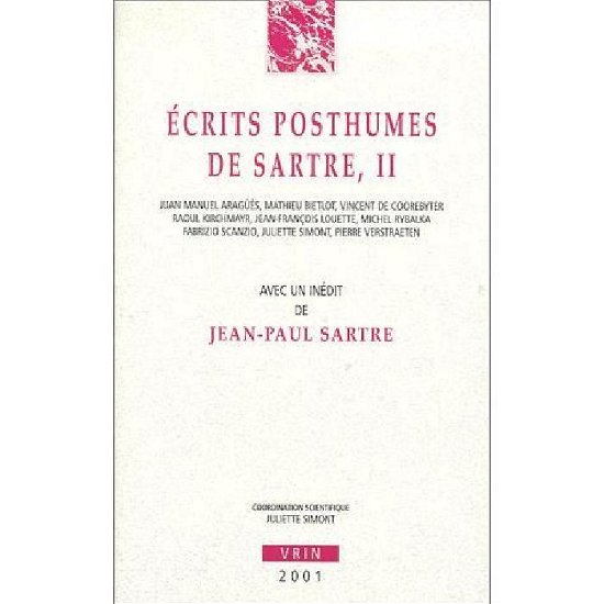 Cover for Jean-paul Sartre · Ecrits Posthumes De Sartre II Avec Un Inedit De Jean-paul Sartre (Annales De L'institut De Philosophie De L'universite De Bruxelles) (French Edition) (Paperback Book) [French edition] (2001)