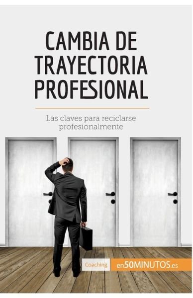 Cover for 50minutos · Cambia de trayectoria profesional (Pocketbok) (2017)