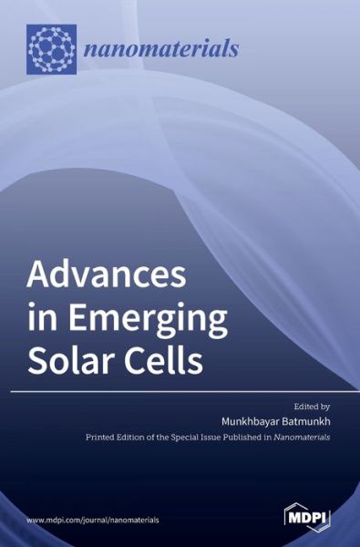Cover for Munkhbayar Batmunkh · Advances in Emerging Solar Cells (Hardcover Book) (2020)