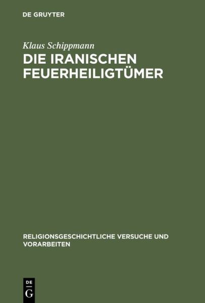 Cover for Schippmann · Die iranischen Feuerheiligtü (Book) [German edition] (1971)