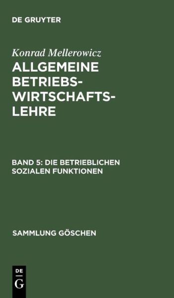 Cover for Mellerowicz · Allg.BWL.5 Die betriebl.soz (Book) [German edition] (1971)