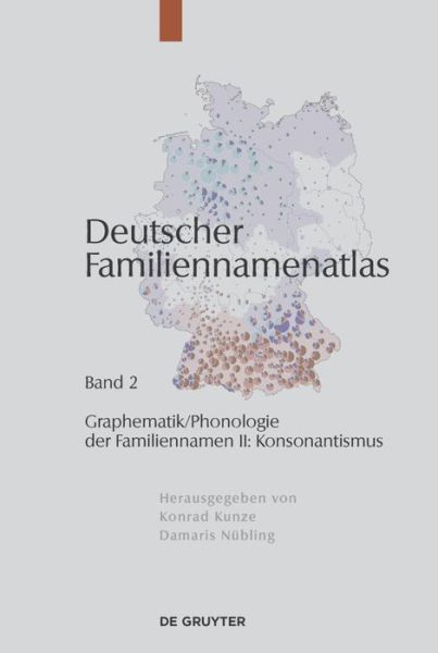 Cover for Konrad Kunze · Graphematik / Phonologie Der Familiennamen Ii: Konsonantismus (Hardcover Book) [German, 1 edition] (2010)