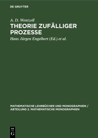 Cover for A. D. Wentzell · Theorie Zufälliger Prozesse (Book) (1980)