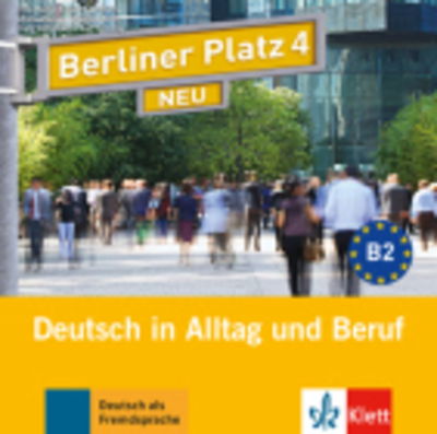 Cover for Christiane Lemcke, Lutz Rohrmann, Theo Scherling · Berliner Platz NEU: CDs zum Lehrbuchteil 4 (2) (Buch) (2012)