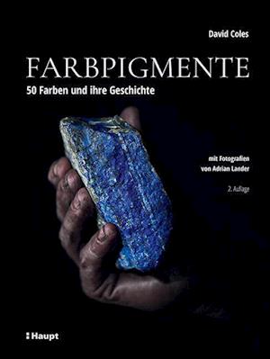 Farbpigmente - David Coles - Książki -  - 9783258602790 - 