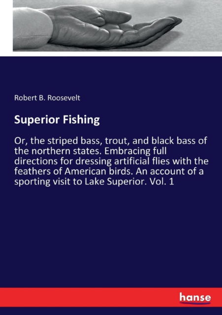 Cover for Robert B Roosevelt · Superior Fishing (Taschenbuch) (2017)