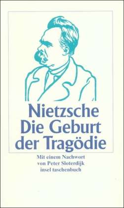 Insel TB.2679 Nietzsche.Geburt.Trag.SA - Friedrich Nietzsche - Kirjat -  - 9783458343790 - 