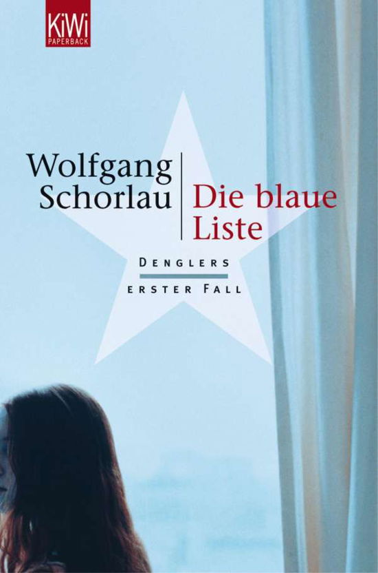 Cover for Wolfgang Schorlau · Kiwi TB.870 Schorlau.Blaue Liste (Buch)