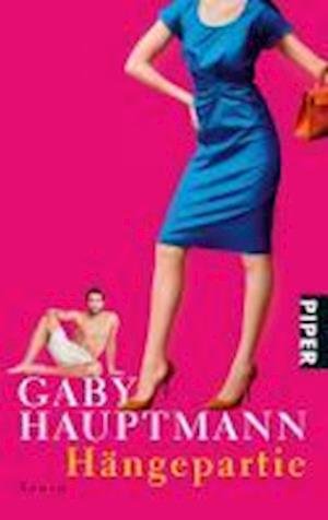 Cover for Gaby Hauptmann · Piper.07179 Hauptmann.Hängepartie (Book)