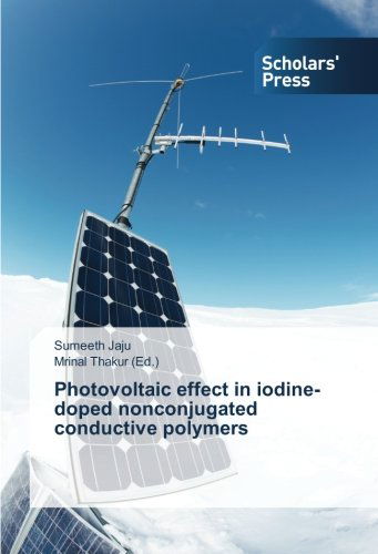 Cover for Sumeeth Jaju · Photovoltaic Effect in Iodine-doped Nonconjugated Conductive Polymers (Paperback Book) (2014)