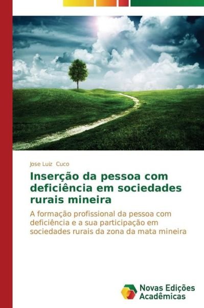 Cover for Cuco Jose Luiz · Insercao Da Pessoa Com Deficiencia Em Sociedades Rurais Mineira (Paperback Book) (2015)