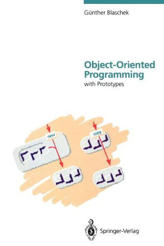 Cover for Gunther Blaschek · Object-oriented Programming: with Prototypes (Paperback Book) [Softcover Reprint of the Original 1st Ed. 1994 edition] (2011)