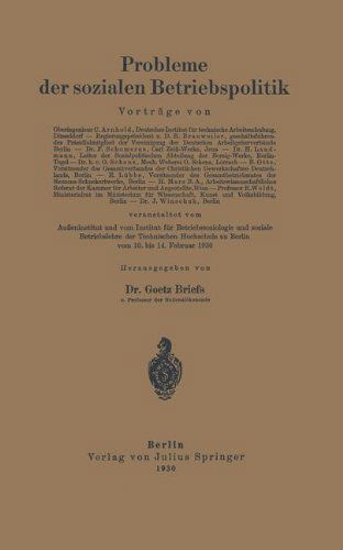 Cover for C Arnhold · Probleme Der Sozialen Betriebspolitik (Paperback Bog) [1930 edition] (1930)