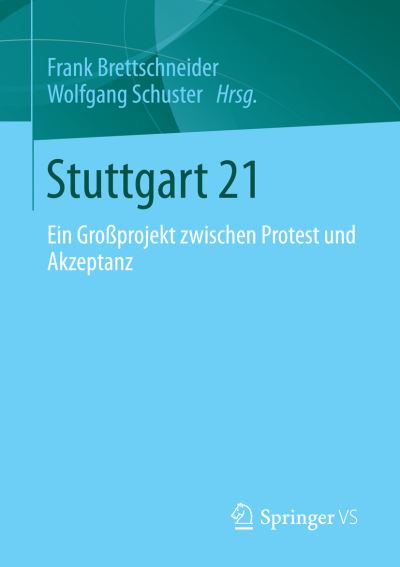 Cover for Stuttgart 21: Ein Grossprojekt Zwischen Protest Und Akzeptanz (Paperback Book) [2013 edition] (2013)