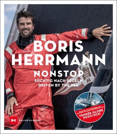 Cover for Boris Herrmann · Nonstop: Suchtig nach Segeln / Driven by the sea (Paperback Book) [Second edition] (2021)