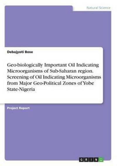 Cover for Bose · Geo-biologically Important Oil Ind (Book) (2016)