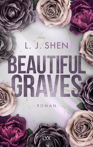 Cover for L. J. Shen · Beautiful Graves (Book) (2023)