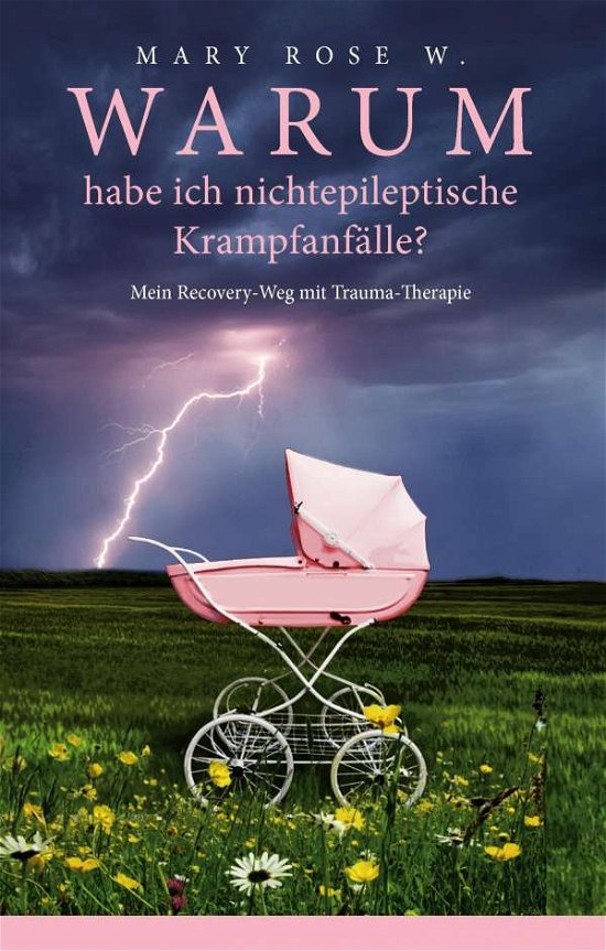 Cover for W. · Warum habe ich nichtepileptische Kra (Book)