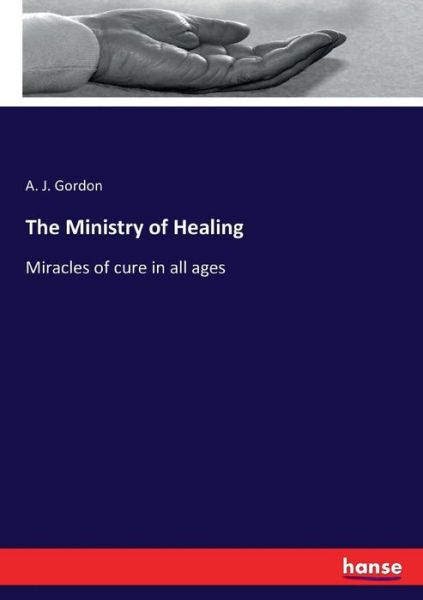 Cover for Gordon · The Ministry of Healing (Bok) (2016)