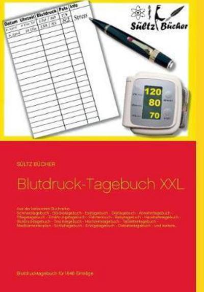 Cover for Sültz · Blutdruck-Tagebuch XXL (Book) (2018)