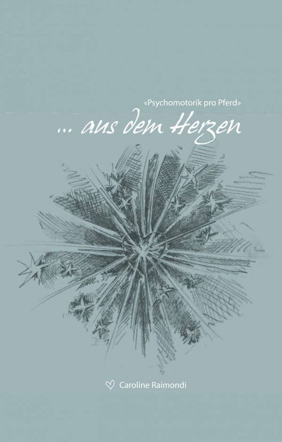 Cover for Raimondi · ... aus dem Herzen (Book)