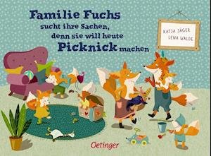 Cover for Lena Walde · Familie Fuchs sucht ihre Sachen, denn sie will heute Picknick machen (Board book) (2022)
