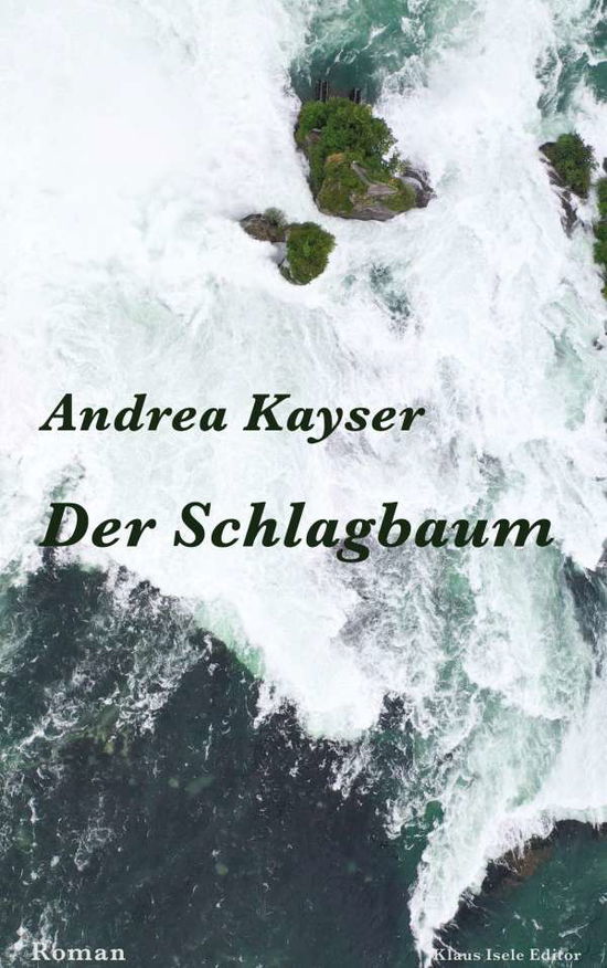 Cover for Kayser · Der Schlagbaum (Buch)