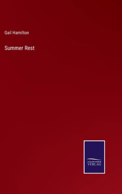 Cover for Gail Hamilton · Summer Rest (Hardcover Book) (2022)