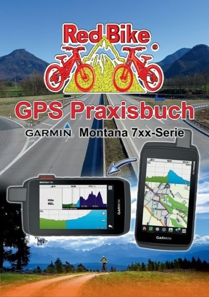 Cover for Nussdorf · GPS Praxisbuch Garmin Montana 7xx-Serie (Taschenbuch) (2021)