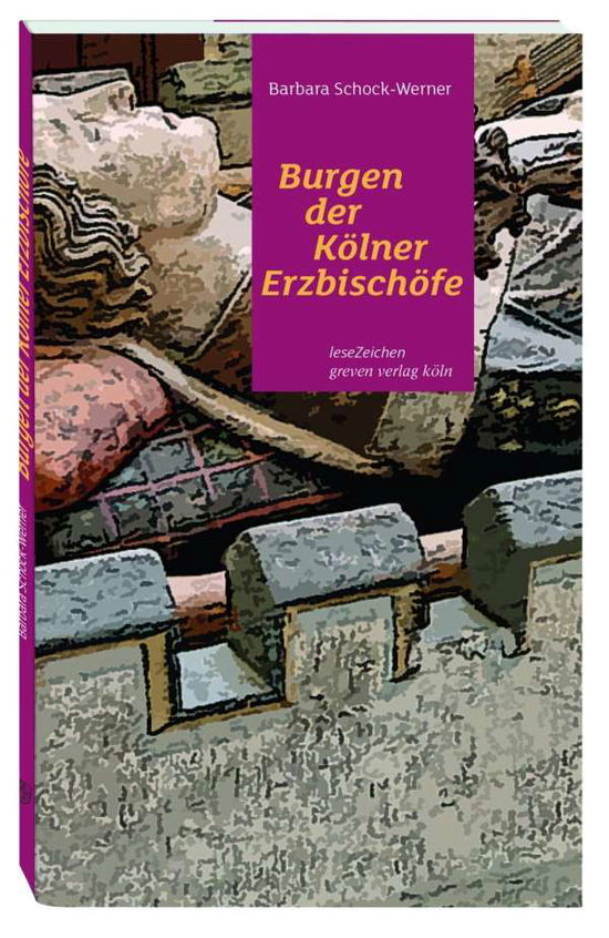 Cover for Schock-Werner · Burgen der Kölner Erzbisc (Book)