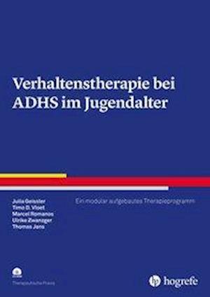 Cover for Julia Geissler · Verhaltenstherapie bei ADHS im Jugendalter (Paperback Book) (2019)