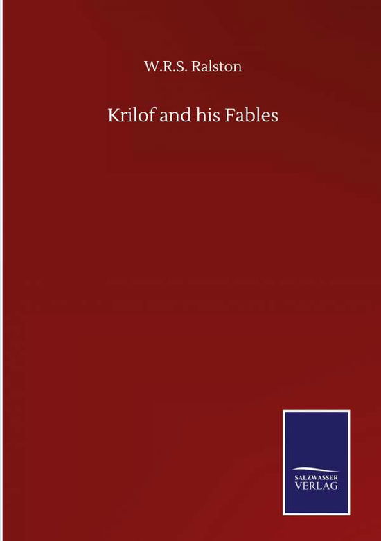 Cover for W R S Ralston · Krilof and his Fables (Hardcover Book) (2020)