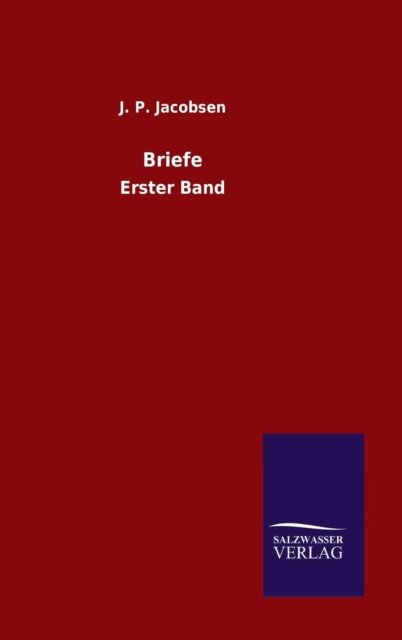 Cover for J. P. Jacobsen · Briefe (Gebundenes Buch) [German edition] (2014)