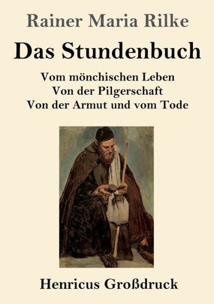 Cover for Rainer Maria Rilke · Das Stundenbuch (Grossdruck) (Pocketbok) (2019)