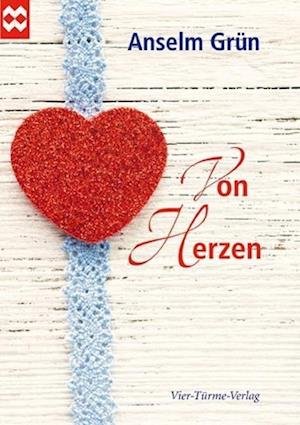 Cover for Anselm Grün · GrÃ¼n:von Herzen (Book)